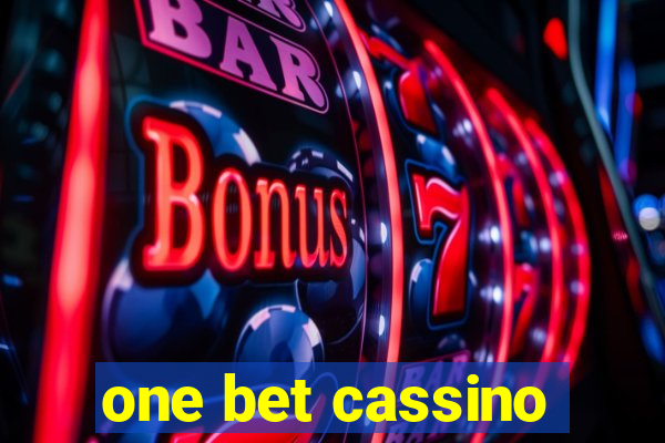 one bet cassino