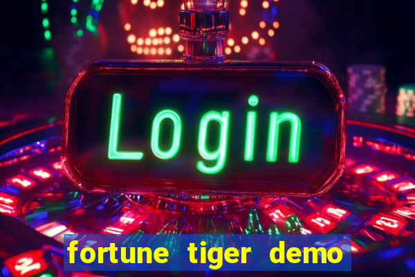 fortune tiger demo banca baixa