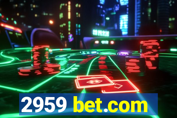 2959 bet.com