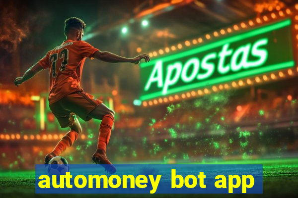 automoney bot app