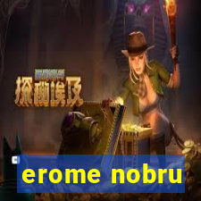 erome nobru