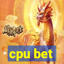 cpu bet