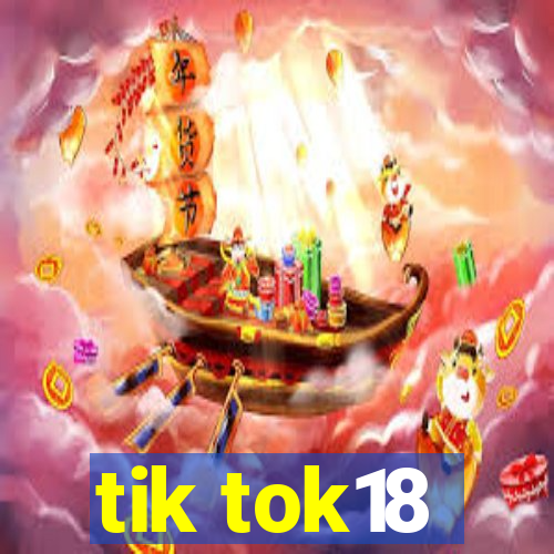 tik tok18