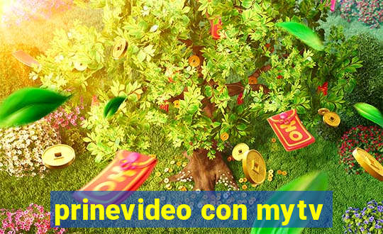 prinevideo con mytv