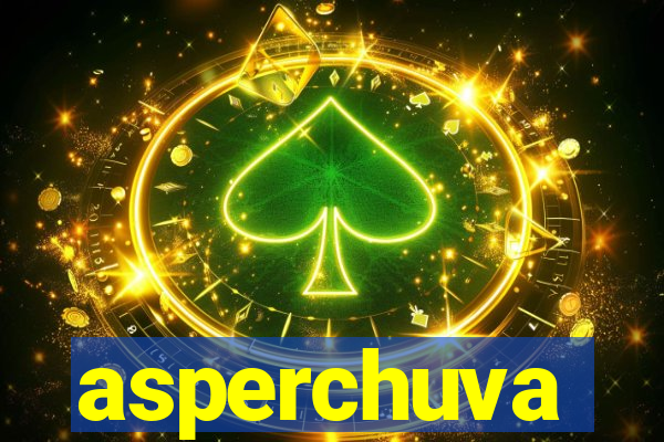 asperchuva