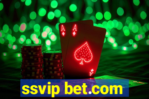 ssvip bet.com