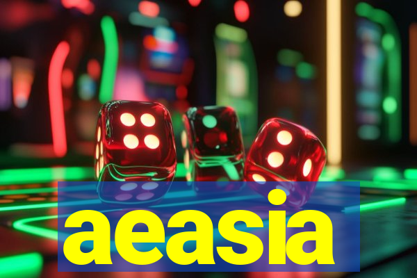 aeasia