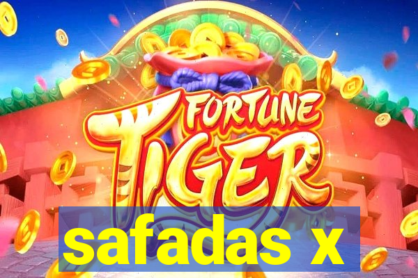 safadas x