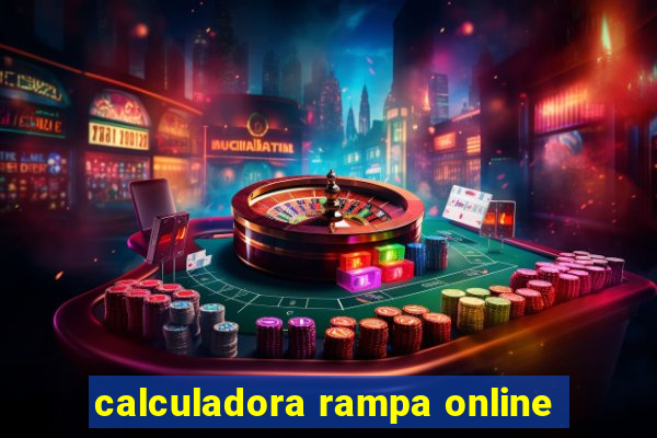 calculadora rampa online