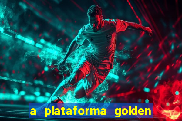 a plataforma golden slots paga mesmo