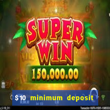 $10 minimum deposit casino nz