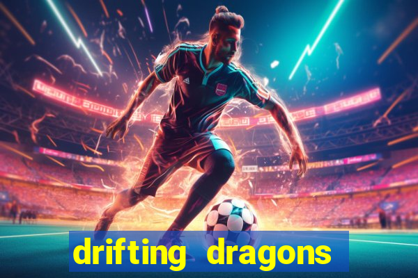 drifting dragons season 2