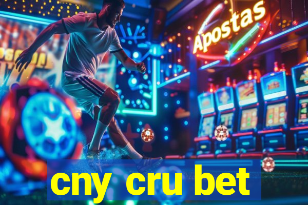 cny cru bet