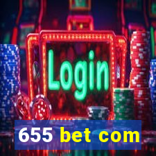 655 bet com