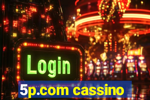 5p.com cassino