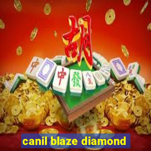 canil blaze diamond