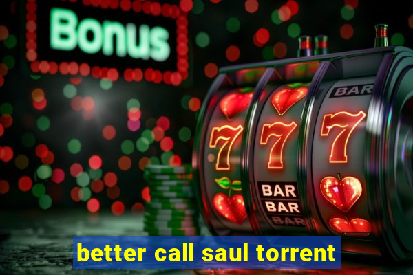 better call saul torrent