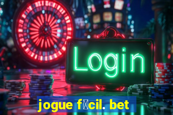 jogue f谩cil. bet