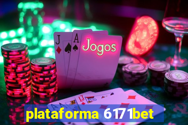 plataforma 6171bet