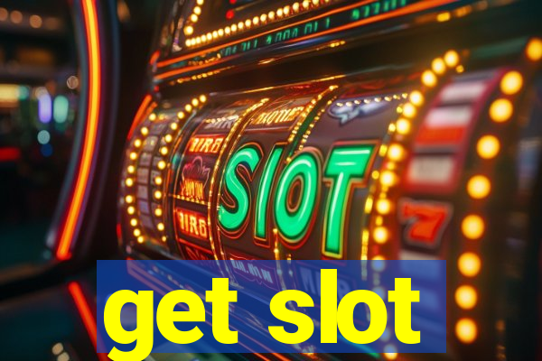 get slot