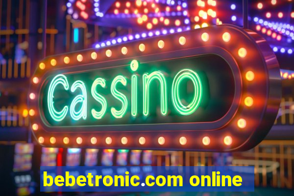 bebetronic.com online