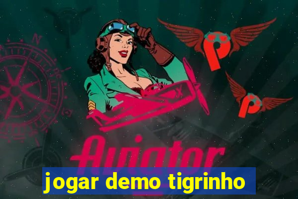 jogar demo tigrinho