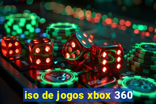 iso de jogos xbox 360