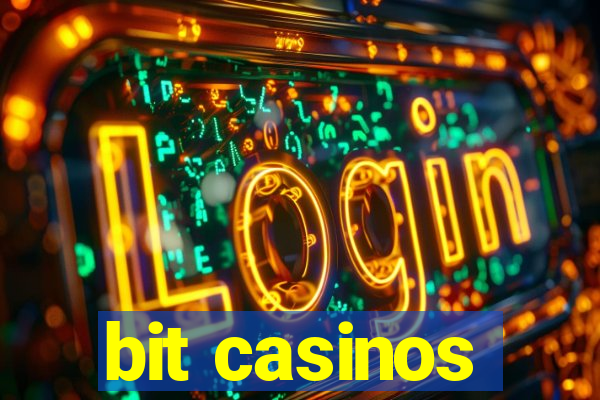 bit casinos