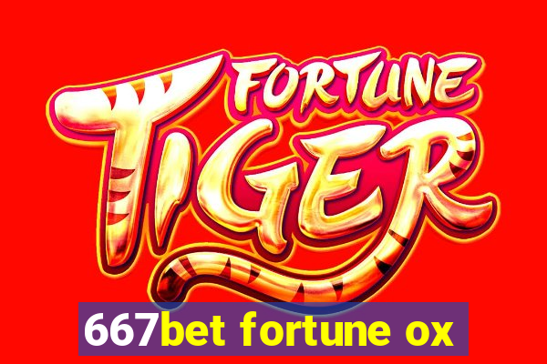 667bet fortune ox