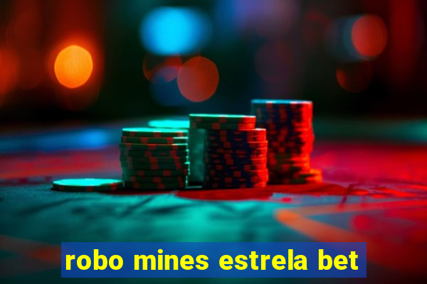 robo mines estrela bet