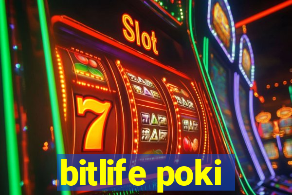 bitlife poki