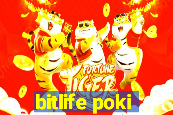 bitlife poki