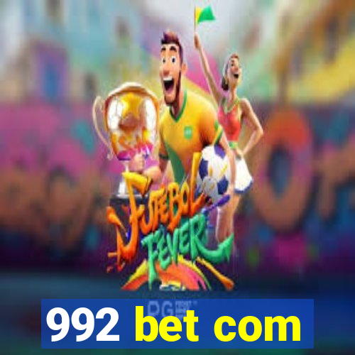 992 bet com