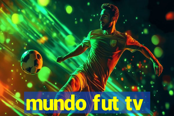 mundo fut tv