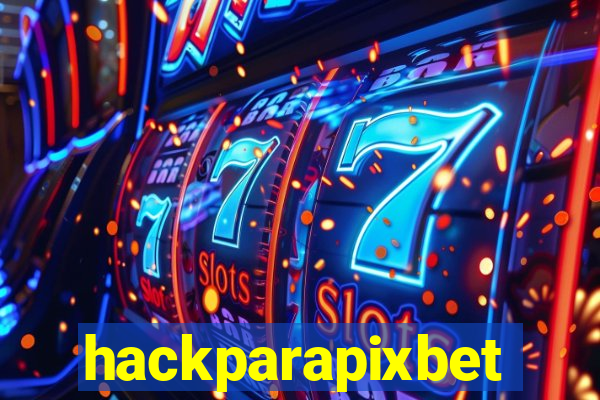 hackparapixbet