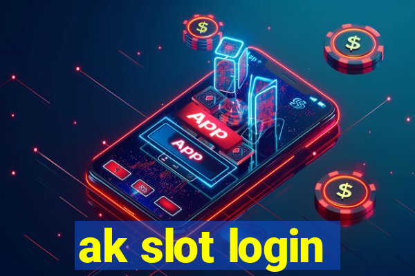 ak slot login