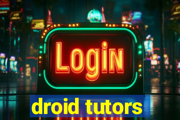 droid tutors