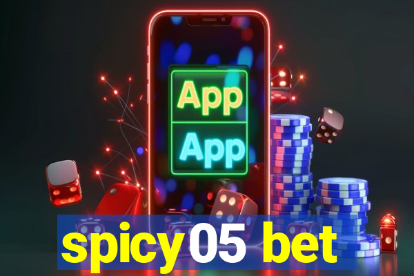 spicy05 bet