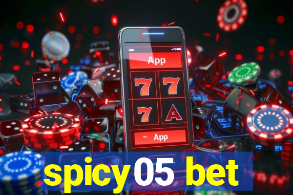 spicy05 bet