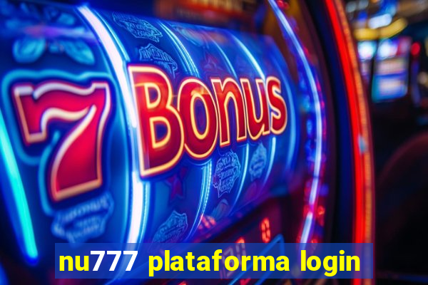 nu777 plataforma login