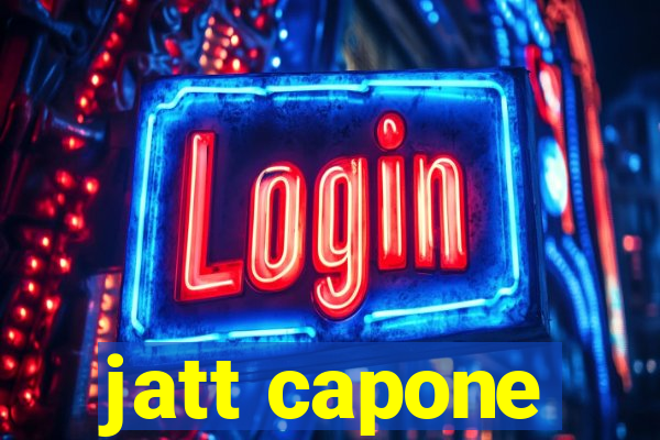 jatt capone