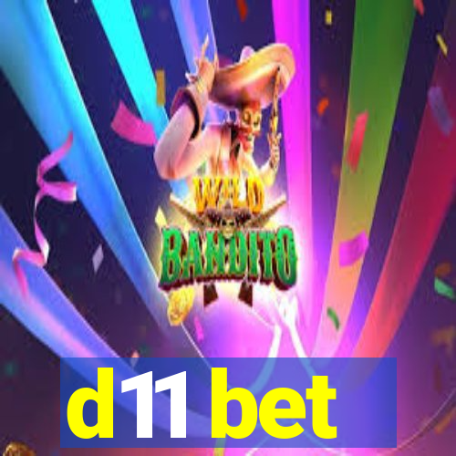 d11 bet