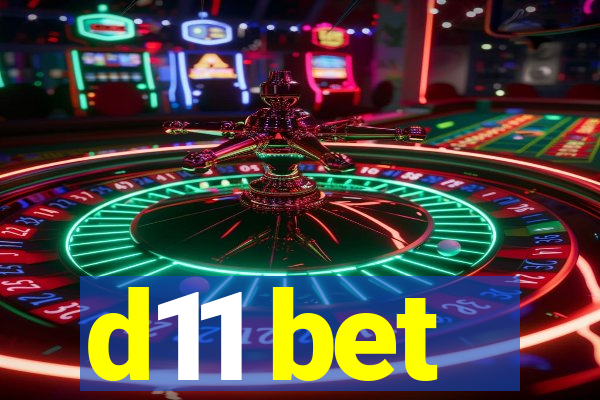 d11 bet