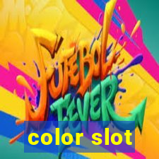 color slot