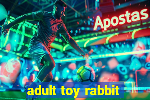 adult toy rabbit