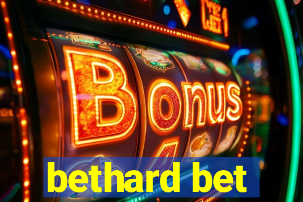 bethard bet