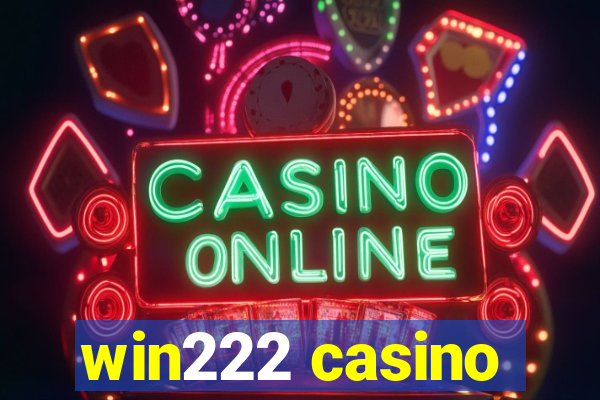 win222 casino