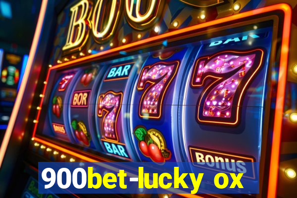 900bet-lucky ox