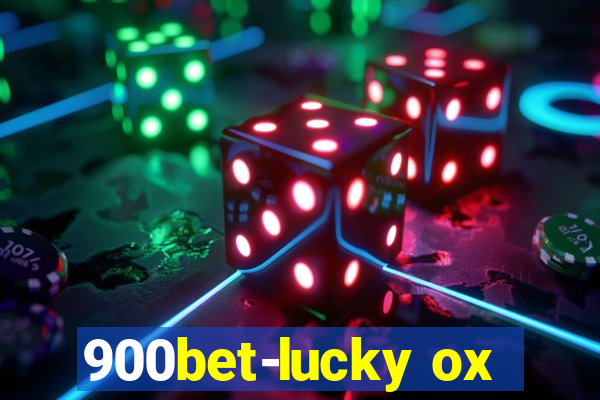 900bet-lucky ox