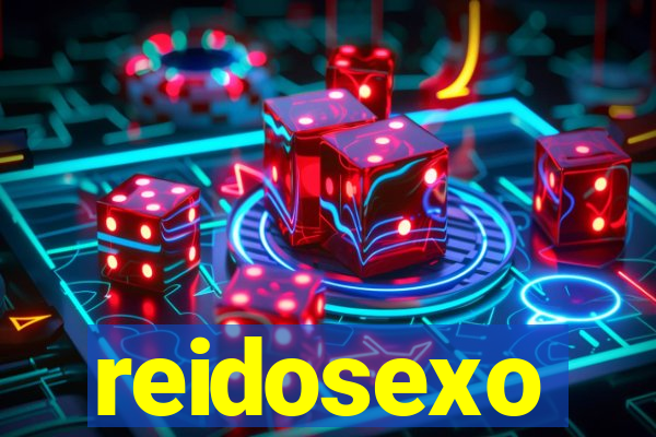 reidosexo